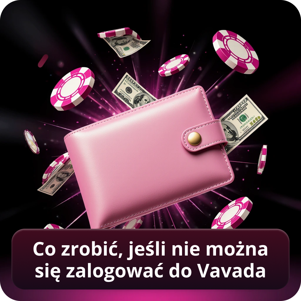 Co zrobić, jeśli nie można się zalogować do Vavada
